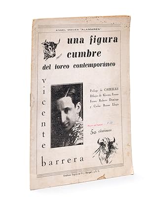 Seller image for Une figura cumbre del toreo contemporaneo. Vicente Barrera. for sale by Librairie du Cardinal