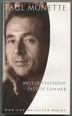 Bild des Verkufers fr West of Yesterday, East of Summer: New and Selected Poems (1973-1993) zum Verkauf von Between the Covers-Rare Books, Inc. ABAA