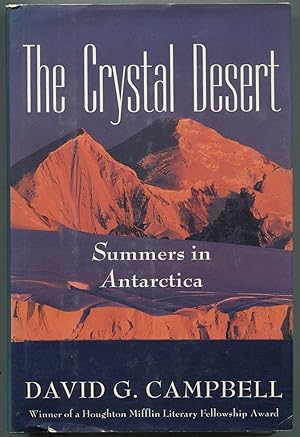 Bild des Verkufers fr The Crystal Desert: Summers in Antarctica zum Verkauf von Between the Covers-Rare Books, Inc. ABAA