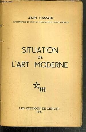 Seller image for SITUATION DE L'ART MODERNE for sale by Le-Livre