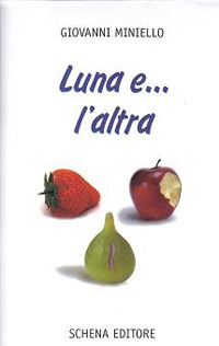 Seller image for L'una e l'altra for sale by Libro Co. Italia Srl