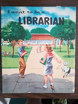 I Want To Be A Librarian