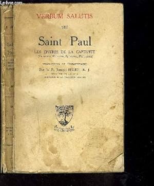 Seller image for SAINT PAUL , LES EPITRES DE LA CAPTIVITE (colossiens, Philemon, Ephesiens, Philippiens) / tome VIII - VERBUM SALUTIS for sale by Le-Livre