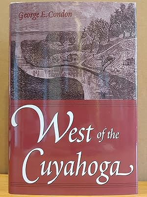 Seller image for West of the Cuyahoga for sale by H.S. Bailey