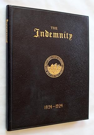 Immagine del venditore per The Indemnity a Centenary Retrospect. 1824 - 1924 venduto da Tony Hutchinson