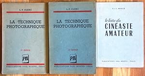 La technique photographique. Tome I et II. (Und): Le Livre du Cineaste Amateur. Technique. Pratiq...