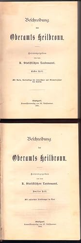 Beschreibung des Oberamts Heilbronn. 1. und 2. Teil (in 2 Bänden).