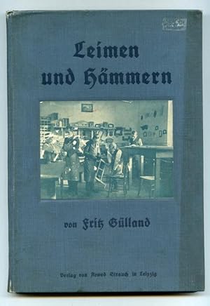 Leimen und Hämmern. Ein Bastelbuch für die Jugend.