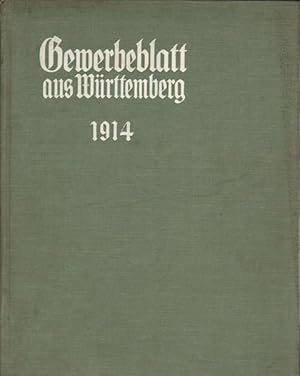 Gewerbeblatt aus Württemberg. Herausgegeben von der Königl. Zentralstelle für Gewerbe und Handel....