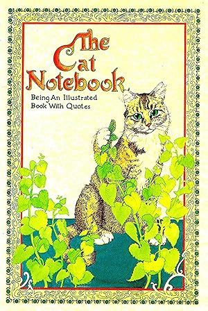 Seller image for The Cat Notebook : Being An Illustrated Book With Quotes : for sale by Sapphire Books