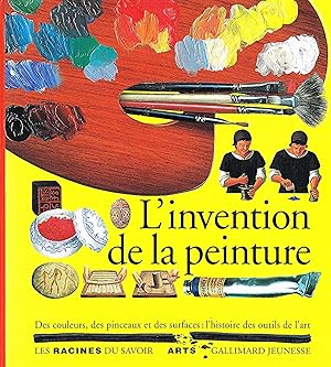 Bild des Verkufers fr L'invention de la Peinture : zum Verkauf von Sapphire Books