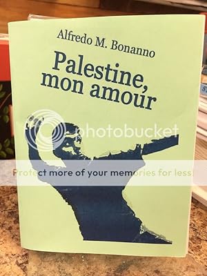 Immagine del venditore per Palestine, Mon Amour by Bonanno, Alfredo M. venduto da Last Word Books