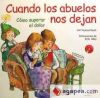 Seller image for CUANDO LOS ABUELOS NOS DEJAN for sale by AG Library