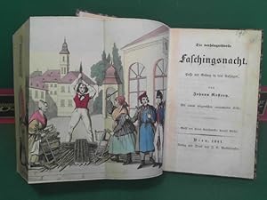 Die verhängnisvolle Faschingsnacht. Posse mit Gesang in drei Aufzügen.
