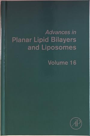 Image du vendeur pour Advances in Planar Lipid Bilayers and Liposomes, Volume 16. mis en vente par Antiquariat Bookfarm