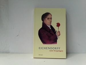 Bild des Verkufers fr Eichendorff zum Vergngen zum Verkauf von ABC Versand e.K.