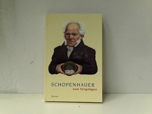 Imagen del vendedor de Schopenhauer zum Vergngen a la venta por ABC Versand e.K.