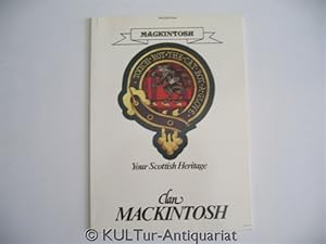 Seller image for Your Scottish Heritage. Clan Mackintosh. for sale by KULTur-Antiquariat