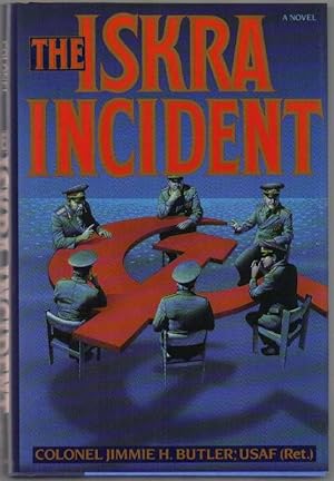 Bild des Verkufers fr The Iskra Incident zum Verkauf von Clausen Books, RMABA