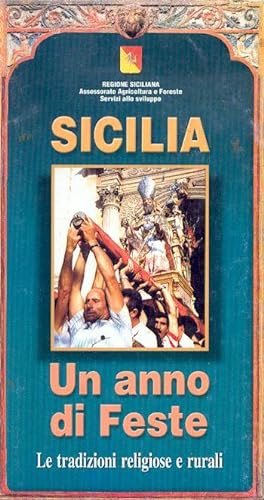Seller image for sicilia un anno di feste le tradizioni religiose e rurali for sale by Libreria Del Corso