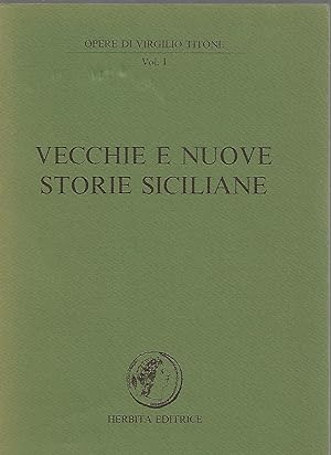 Immagine del venditore per Vecchie E Nuove Storie Siciliane Vol I venduto da Libreria Del Corso