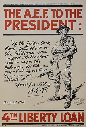 The A.E.F. To The President - 4th Liberty Loan