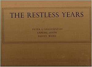 Image du vendeur pour The Restless Years; Being Some Impressions of the Origin of the Australian. mis en vente par Tinakori Books