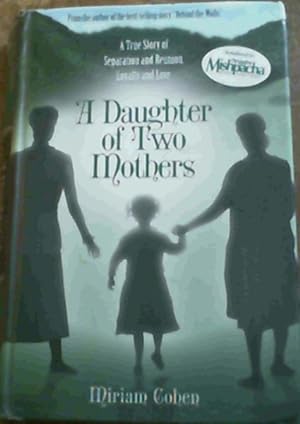 Imagen del vendedor de A Daughter of Two Mothers a la venta por Chapter 1