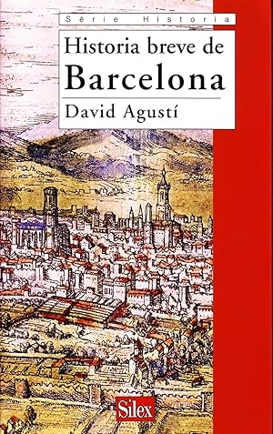 HISTORIA BREVE DE BARCELONA.