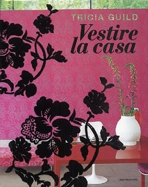 Bild des Verkufers fr Vestire la casa zum Verkauf von Libreria della Spada online