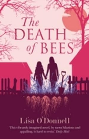 Seller image for The Death of Bees for sale by AHA-BUCH GmbH