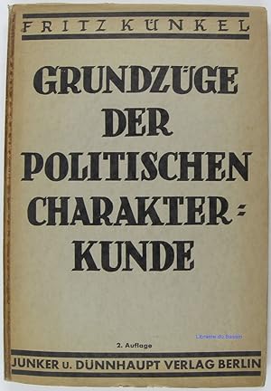 Imagen del vendedor de Grundzge der politischen Charakterkunde a la venta por Librairie du Bassin