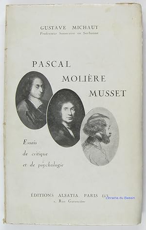 Image du vendeur pour Pascal Molire Musset Essais de critique et de psychologie mis en vente par Librairie du Bassin