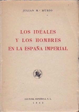 Seller image for Los ideales y los hombres en la Espaa imperial for sale by LIBRERA GULLIVER