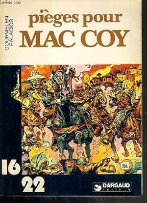 Image du vendeur pour PIEGES POUR MAC COY N128 / COLLECTION DARGAUD 16/22. mis en vente par Le-Livre