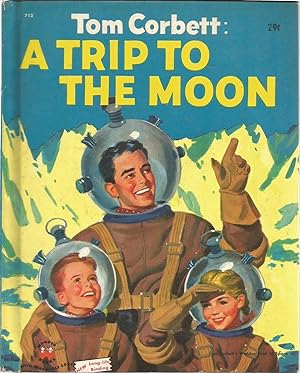 Immagine del venditore per Tom Corbett: A Trip To The Moon venduto da The Book Junction