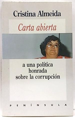 Bild des Verkufers fr Carta Abierta A Una Poltica Honrada Sobre La Corrupcin zum Verkauf von SalvaLibros