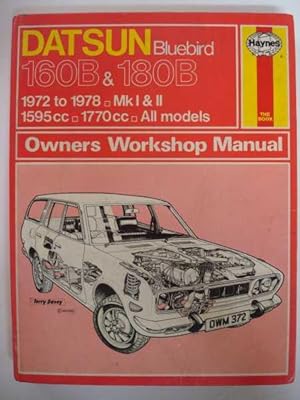 Bild des Verkufers fr Datsun 160B and 180B Owner's Workshop Manual (Haynes Owners Workshop Manual Series) zum Verkauf von Maynard & Bradley
