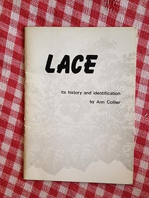 Bild des Verkufers fr Lace - Its History and Identification zum Verkauf von EbenezerBooks