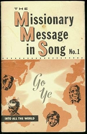 The Missionary Message in Song No. 1 (Back to the Bible Broadcast)