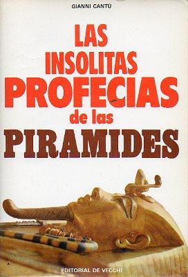 Imagen del vendedor de LAS INSLITAS PROFECAS DE LAS PIRMIDES. a la venta por angeles sancha libros