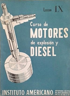 CURSO DE MOTORES DE EXPLOSIÓN Y DIESEL LECCIÓN IX