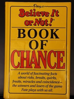 Seller image for RIPLEY'S BELIEVE IT OR NOT! BOOK OF CHANCE for sale by Mad Hatter Bookstore