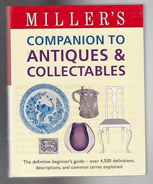 MILLER'S COMPANION TO ANTIQUES & COLLECTABLES