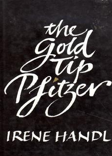 Image du vendeur pour THE GOLD TIP PFITZER mis en vente par Badger Books