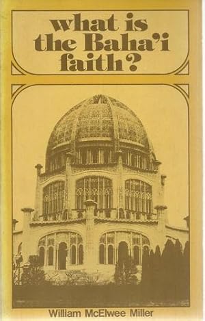 Seller image for What is the Baha'i Faith? for sale by Saintfield Antiques & Fine Books