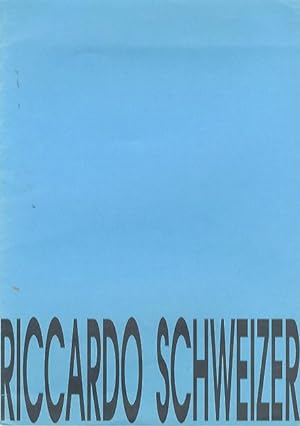 Seller image for Riccardo Schweizer: nouvelle adresse. 14 maggio - 5 giugno 1993. for sale by Studio Bibliografico Adige