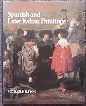 Seller image for THE NATIONAL GALLERY SCHOOLS OF PAINTING. SPANISH AND LATER ITALIAN PAINTINGS. for sale by Graham York Rare Books ABA ILAB