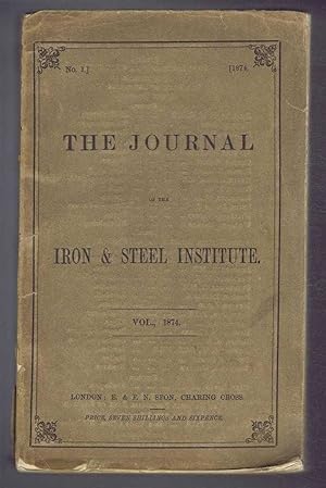 The Journal of the Iron & Steel Institute: No. 1, 1874