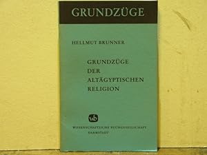 Bild des Verkufers fr Grundzge der altgyptischen Religion. zum Verkauf von Antiquariat Bebuquin (Alexander Zimmeck)